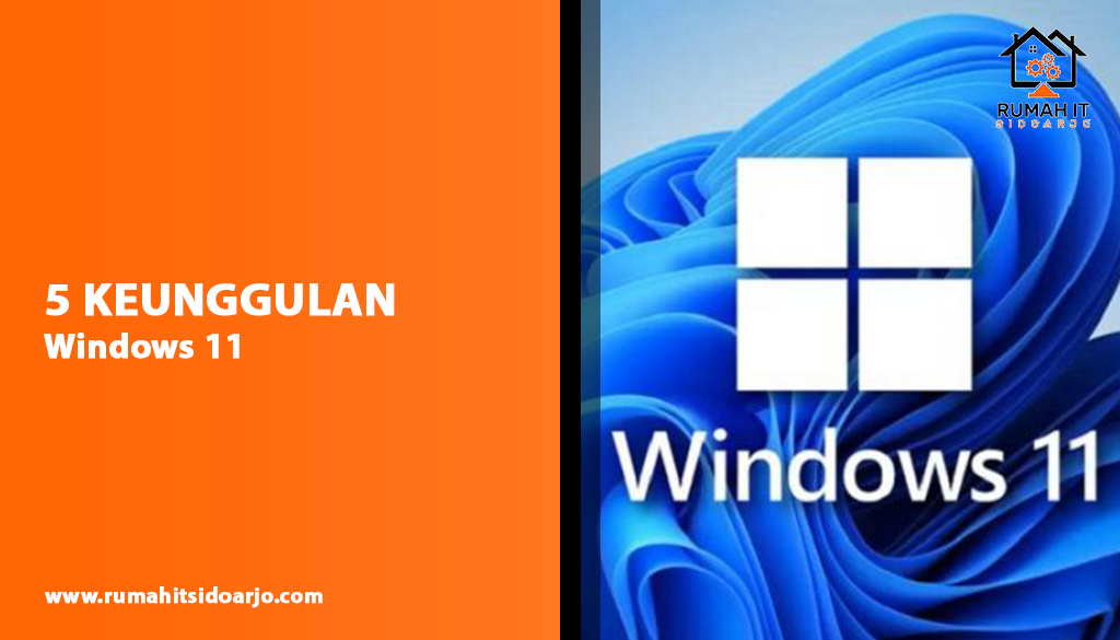 keunggulan windows 11