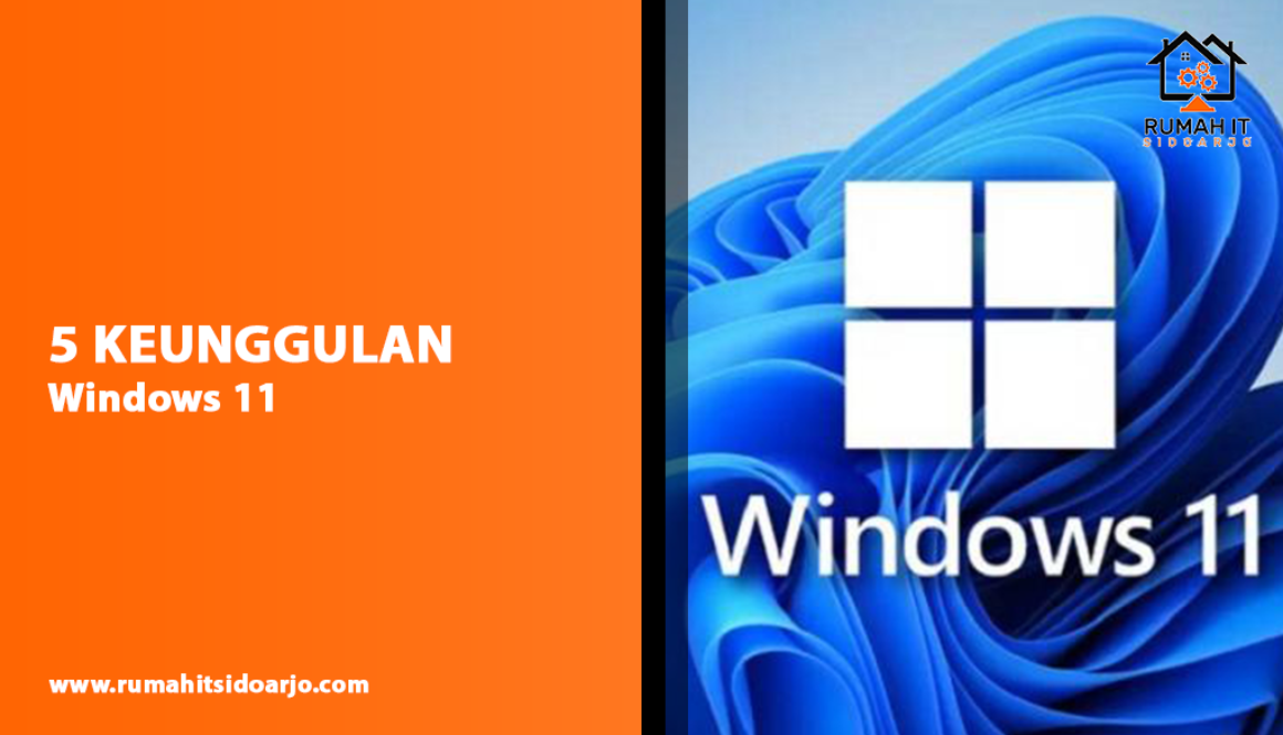 keunggulan windows 11